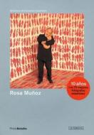 Rosa Munoz di Rosa Munoz edito da La Fabrica