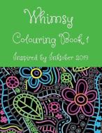 Whimsy Colouring Book 1: Inspired by Inktober 2019 di Nneka Edwards edito da BIBLE PHONICS PLUS LTD