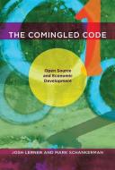 The Comingled Code - Open Source and Economic Development di Josh Lerner edito da MIT Press