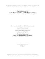 An Assessment of U.S.-Based Electron-Ion Collider Science di National Academies Of Sciences Engineeri, Division On Engineering And Physical Sci, Board On Physics And Astronomy edito da NATL ACADEMY PR