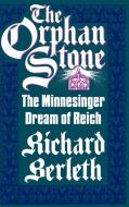 The Orphan Stone di Richard J. Berleth edito da Greenwood Press