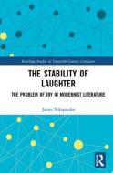 The Stability of Laughter di James Nikopoulos edito da Taylor & Francis Ltd