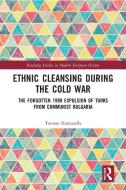 Ethnic Cleansing During The Cold War di Tomasz Kamusella edito da Taylor & Francis Ltd
