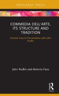 Commedia Dell'arte, Its Structure And Tradition di Antonio Fava, John Rudlin edito da Taylor & Francis Ltd