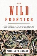 The Wild Frontier di William M. Osborn edito da Random House