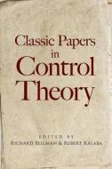 Classic Papers in Control Theory di Richard Bellman edito da Dover Publications Inc.