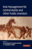 Risk Management for Central Banks and Other Public             Investors edito da Cambridge University Press