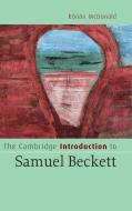 The Cambridge Introduction to Samuel Beckett di Ronan Mcdonald edito da Cambridge University Press
