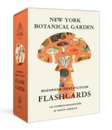 New York Botanical Garden Mushroom Identification Flashcards di The New York Botanical Garden edito da Random House USA Inc