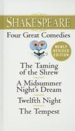 Shakespeare: Four Great Comedies: The Taming of the Shrew/A Midsummer Night's Dream/Twelfth Night/The Tempest di William Shakespeare edito da Perfection Learning