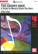 Groove Book di Marc D Ensign edito da Mel Bay Music