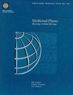 Medicinal Plants edito da World Bank Group Publications