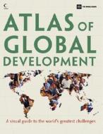 Atlas of Global Development di World Bank edito da World Bank Publications