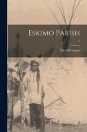 Eskimo Parish; 0 edito da LIGHTNING SOURCE INC