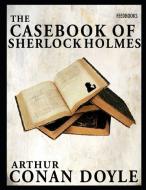 The Casebook of Sherlock Holmes: ( Annotated ) di Arthur Conan Doyle edito da INDEPENDENTLY PUBLISHED
