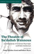 The Theatre Of Sa'dallah Wannous edito da Cambridge University Press