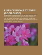 Lists Of Books By Topic: Books About Ste di Books Llc edito da Books LLC, Wiki Series