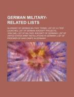 German Military-related Lists: Glossary di Source Wikipedia edito da Books LLC, Wiki Series