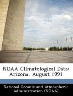 Noaa Climatological Data edito da Bibliogov