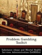 Problem Gambling Toolkit edito da Bibliogov