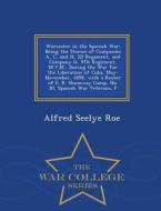 Worcester In The Spanish War di Alfred Seelye Roe edito da War College Series