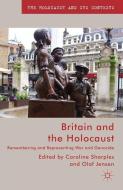 Britain and the Holocaust di Olaf Jensen, Caroline Sharples edito da Palgrave Macmillan UK