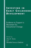 Investing in Early Childhood Development edito da Palgrave Macmillan US