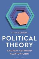 Political Theory: An Introduction di Andrew Heywood, Clayton Chin edito da BLOOMSBURY ACADEMIC