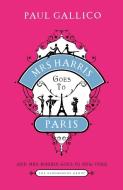 Mrs Harris Goes to Paris di Paul Gallico edito da Bloomsbury Publishing PLC