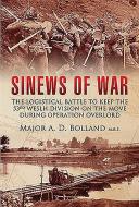 The Sinews of War di Gwilym Davies edito da Pen & Sword Books Ltd