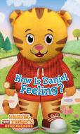 How Is Daniel Feeling? edito da Simon Spotlight