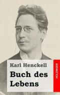 Buch Des Lebens di Karl Henckell edito da Createspace