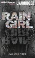 Rain Girl di Gabi Kreslehner edito da Brilliance Audio