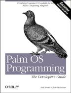 Palm OS Programming: The Developer's Guide di Julie McKeehan, Neil Rhodes edito da OREILLY MEDIA