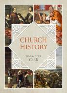Church History for Young Readers di Simonetta Carr edito da REFORMATION HERITAGE BOOKS