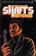 Shaft's Revenge di David F. Walker edito da DYNAMIC FORCES