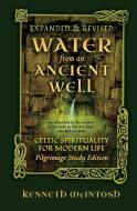 Water from an Ancient Well di Kenneth Mcintosh edito da Harding House Publishing, Inc./AnamcharaBooks