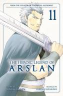 The Heroic Legend Of Arslan 11 di Yoshiki Tanaka edito da Kodansha Comics