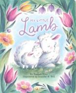 My Little Lamb di Hannah Eliot edito da Simon & Schuster