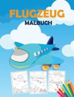 FLUGZEUG MALBUCH: EIN FLUGZEUG-MALBUCH F di KKARLADE edito da LIGHTNING SOURCE UK LTD