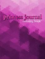 Princess Pink Journal Blank Coloring Boo di MICHAEL HUHN edito da Lightning Source Uk Ltd