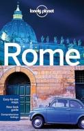 Rome di Duncan Garwood edito da Lonely Planet Publications Ltd