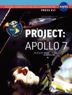 Apollo 7: The Official NASA Press Kit di Nasa edito da WWW MILITARYBOOKSHOP CO UK
