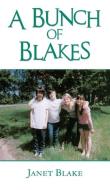 A Bunch of Blakes di Janet Blake edito da Grosvenor House Publishing Ltd