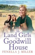 The Land Girls Of Goodwill House The Land Girls Of Goodwill House