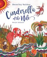 Cinderella of the Nile di Beverley Naidoo edito da Tiny Owl Publishing Ltd