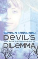 Devil's Dilemma di Sirena Robinson edito da Supposed Crimes, LLC