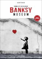 Banksy Museum di Hazis Vardar edito da Michel Albin SA