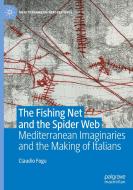 The Fishing Net and the Spider Web di Claudio Fogu edito da Springer International Publishing