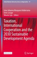 Taxation, International Cooperation and the 2030 Sustainable Development Agenda edito da Springer International Publishing